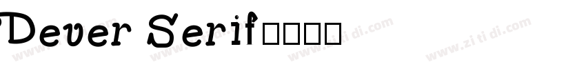 Dever Serif字体转换